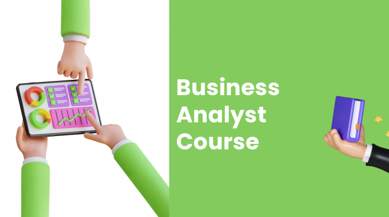 Business Analyst Course Business Analyst Course
