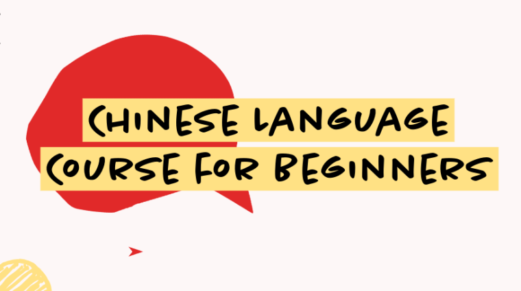 Chinese Language Course for Beginners Chinese Language Course for Beginners