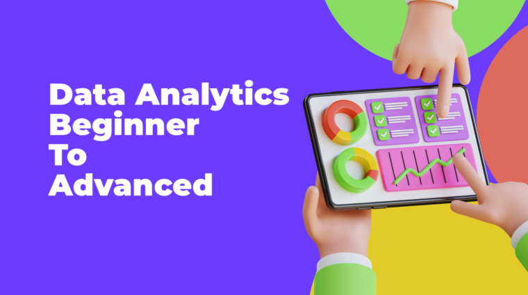 Data Analytics Beginner To Advanced Data Analytics Beginner To Advanced