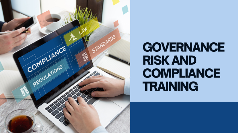 GOVERNANCE RISK AND COMPLIANCE TRAINING (1) GOVERNANCE RISK AND COMPLIANCE TRAINING (1)