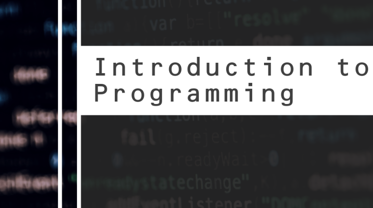 Introduction to Programming Introduction to Programming