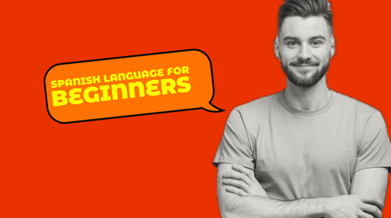 Spanish Language For Beginners Spanish Language For Beginners